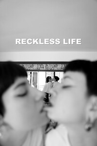 RECKLESS LIFE